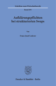 Aufklärungspflichten bei strukturierten Swaps Aufklärungspflichten bei strukturierten Swaps
