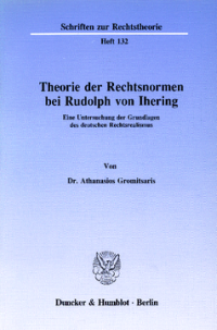 Theorie der Rechtsnormen bei Rudolph von Ihering