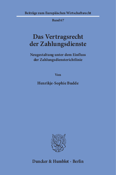 Das Vertragsrecht der Zahlungsdienste Das Vertragsrecht der Zahlungsdienste