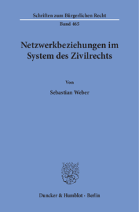 Netzwerkbeziehungen im System des Zivilrechts