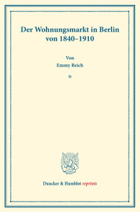 Der Wohnungsmarkt in Berlin von 1840–1910