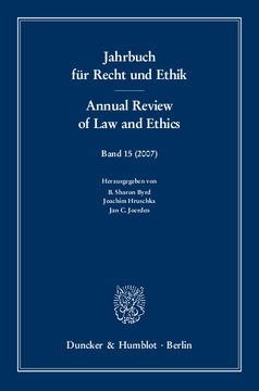 Jahrbuch für Recht und Ethik / Annual Review of Law and Ethics Jahrbuch für Recht und Ethik / Annual Review of Law and Ethics