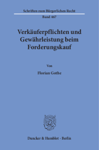 Verkäuferpflichten und Gewährleistung beim Forderungskauf