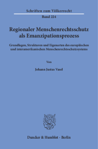 Regionaler Menschenrechtsschutz als Emanzipationsprozess