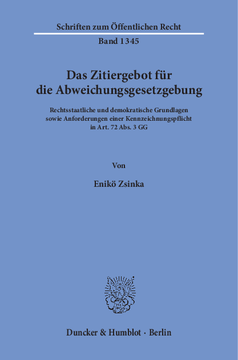 Das Zitiergebot für die Abweichungsgesetzgebung Das Zitiergebot für die Abweichungsgesetzgebung