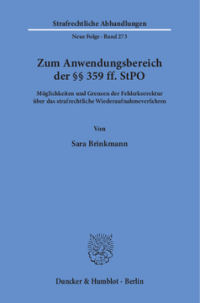 Zum Anwendungsbereich der §§ 359 ff. StPO