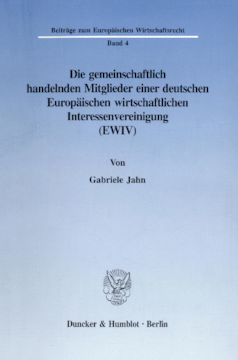 Die gemeinschaftlich handelnden Mitglieder einer deutschen Europäischen wirtschaftlichen Interessenvereinigung (EWIV)