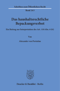 Das haushaltsrechtliche Bepackungsverbot