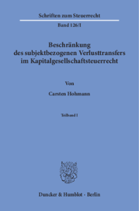 Beschränkung des subjektbezogenen Verlusttransfers im Kapitalgesellschaftsteuerrecht
