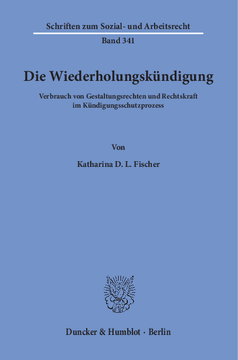 Die Wiederholungskündigung Die Wiederholungskündigung