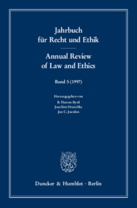 Jahrbuch für Recht und Ethik / Annual Review of Law and Ethics