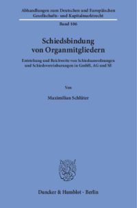 Schiedsbindung von Organmitgliedern