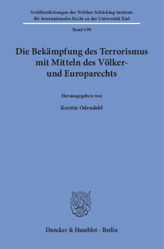 Die Bekämpfung des Terrorismus mit Mitteln des Völker- und Europarechts