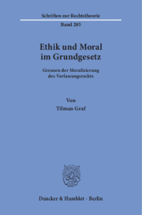 Ethik und Moral im Grundgesetz