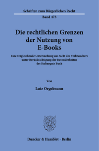 Die rechtlichen Grenzen der Nutzung von E-Books
