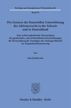 Die Grenzen der finanziellen Unterstützung des Aktienerwerbs in der Schweiz und in Deutschland