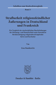 Strafbarkeit religionsfeindlicher Äußerungen in Deutschland und Frankreich