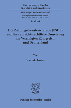 Die Zahlungsdiensterichtlinie (PSD I) und ihre aufsichtsrechtliche Umsetzung im Vereinigten Königreich und Deutschland