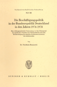 Die Beschäftigungspolitik in der Bundesrepublik Deutschland in den Jahren 1974 - 1978