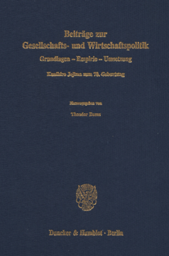 Beiträge zur Gesellschafts- und Wirtschaftspolitik Beiträge zur Gesellschafts- und Wirtschaftspolitik