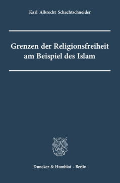 Grenzen der Religionsfreiheit am Beispiel des Islam