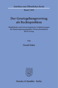 Der Gesetzgebungsvertrag als Rechtsproblem