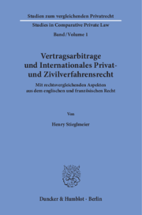 Vertragsarbitrage und Internationales Privat- und Zivilverfahrensrecht