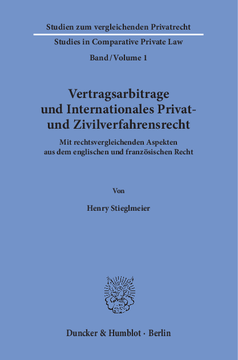 Vertragsarbitrage und Internationales Privat- und Zivilverfahrensrecht Vertragsarbitrage und Internationales Privat- und Zivilverfahrensrecht