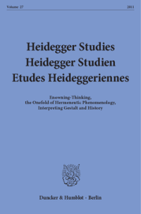 Heidegger Studies / Heidegger Studien / Etudes Heideggeriennes
