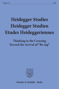 Heidegger Studies / Heidegger Studien / Etudes Heideggeriennes