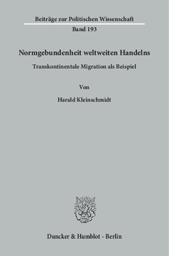 Normgebundenheit weltweiten Handelns Normgebundenheit weltweiten Handelns