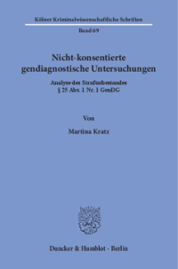 Nicht-konsentierte gendiagnostische Untersuchungen