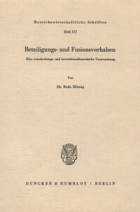 Beteiligungs- und Fusionsvorhaben