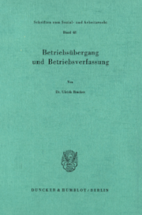 Betriebsübergang und Betriebsverfassung
