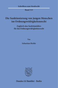 Die Sanktionierung von jungen Menschen im Ordnungswidrigkeitenrecht