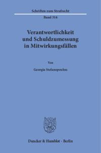 Verantwortlichkeit und Schuldzumessung in Mitwirkungsfällen