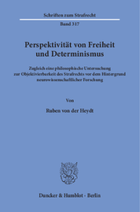 Perspektivität von Freiheit und Determinismus
