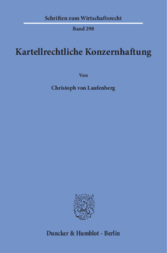 Kartellrechtliche Konzernhaftung Kartellrechtliche Konzernhaftung