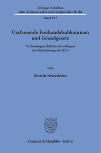 Umfassende Freihandelsabkommen und Grundgesetz