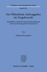 Der Öffentliche Auftraggeber im Vergaberecht