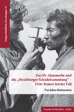 Das SS-Ahnenerbe und die »Straßburger Schädelsammlung« – Fritz Bauers letzter Fall
