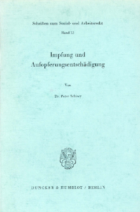 Impfung und Aufopferungsentschädigung