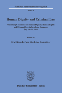 Human Dignity and Criminal Law