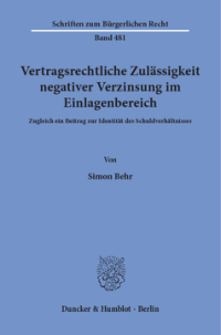 Vertragsrechtliche Zulässigkeit negativer Verzinsung im Einlagenbereich