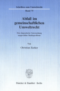 Abfall im gemeinschaftlichen Umweltrecht