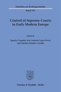 Control of Supreme Courts in Early Modern Europe