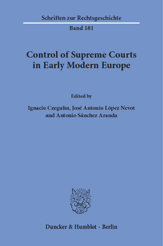 Control of Supreme Courts in Early Modern Europe