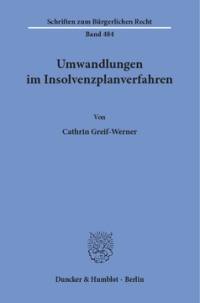 Umwandlungen im Insolvenzplanverfahren