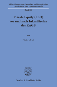 Private Equity (LBO) vor und nach Inkrafttreten des KAGB