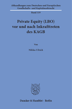 Private Equity (LBO) vor und nach Inkrafttreten des KAGB